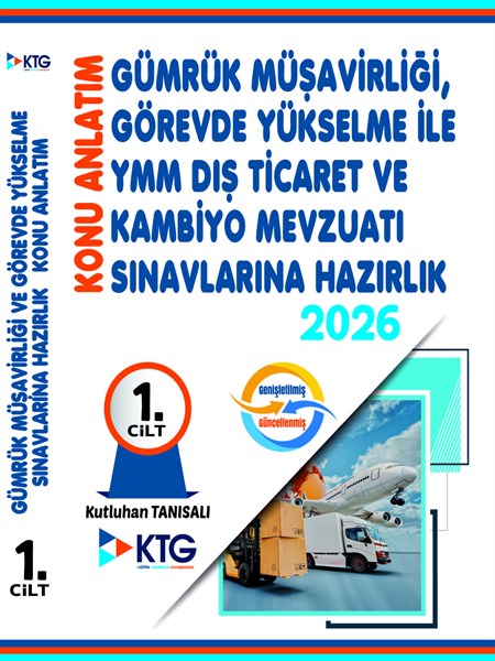 2026 GÜMRÜK MÜŞAVİRLİĞİ,GÖREVDE YÜKSELME VE YEMİNLİ MALİ MÜŞAVİRLİK-YMM SINAVLARINA HAZIRLIK KİTABI-KONU ANLATIM-2 CİLT